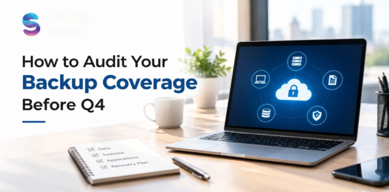 September Planning: How to Audit Your Backup Coverage Before Q4