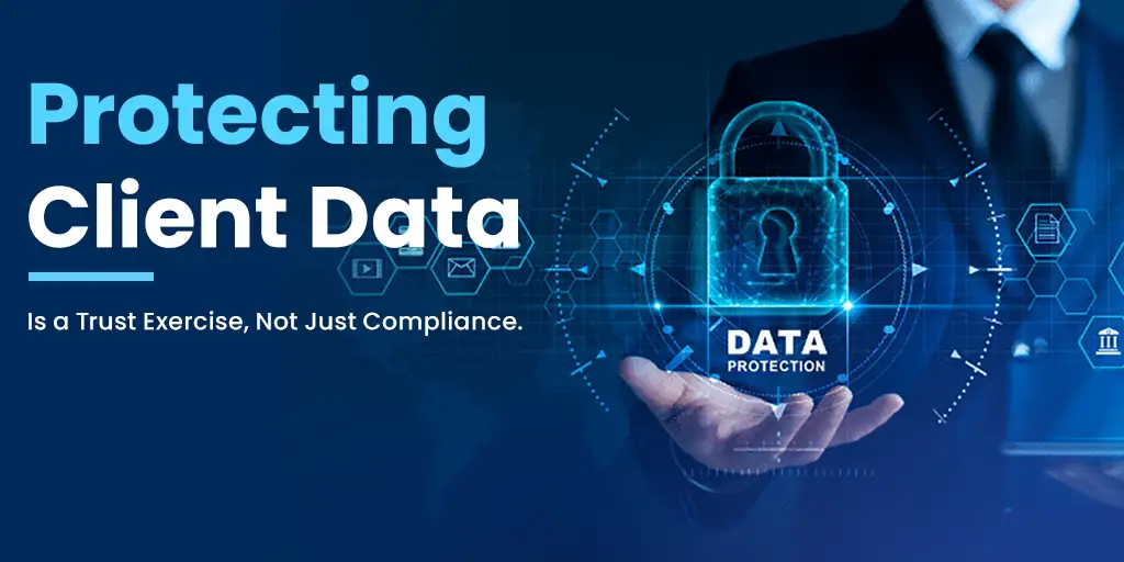 Protecting Client Data When You’re Not a Healthcare Company