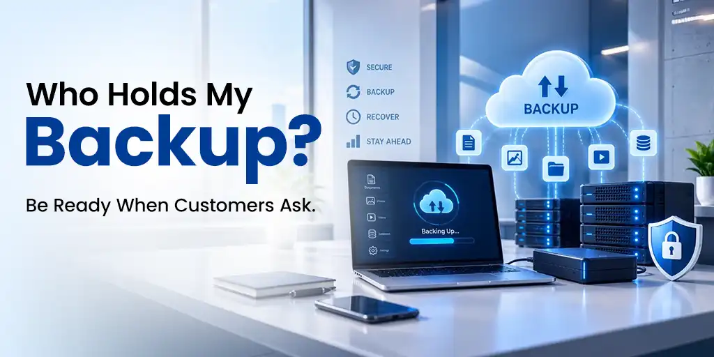 Vendor Risk Assessment: Why Your Backup Provider Deserves the Most Scrutiny